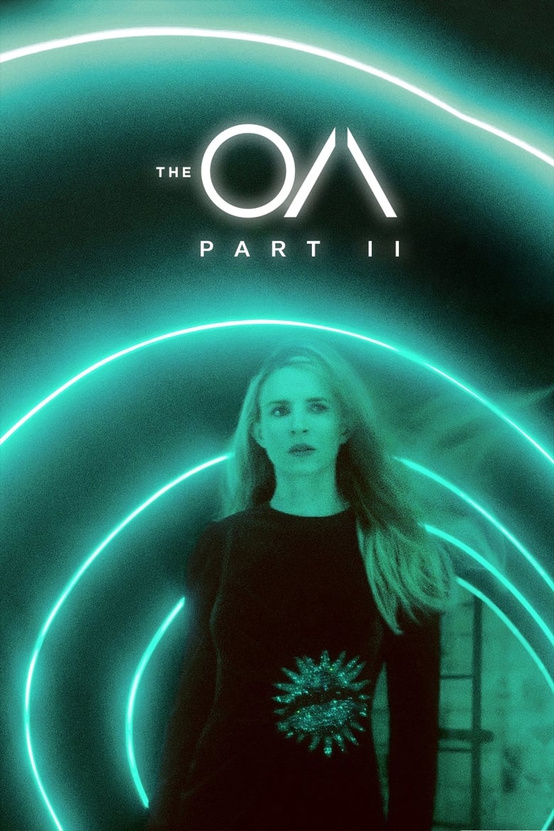 Poster of Cast and Crew in The OA - Season 2 - Episode 6 - Mirror Mirror