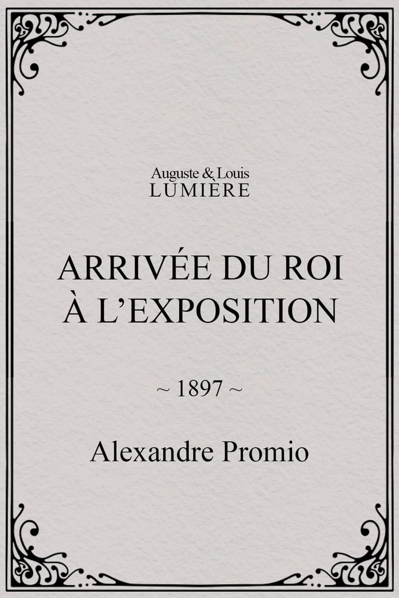 Poster of Arrivée du roi à l’exposition