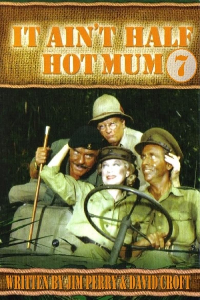 Poster of Episodes in It Ain't Half Hot Mum - Season 7 - Season 7