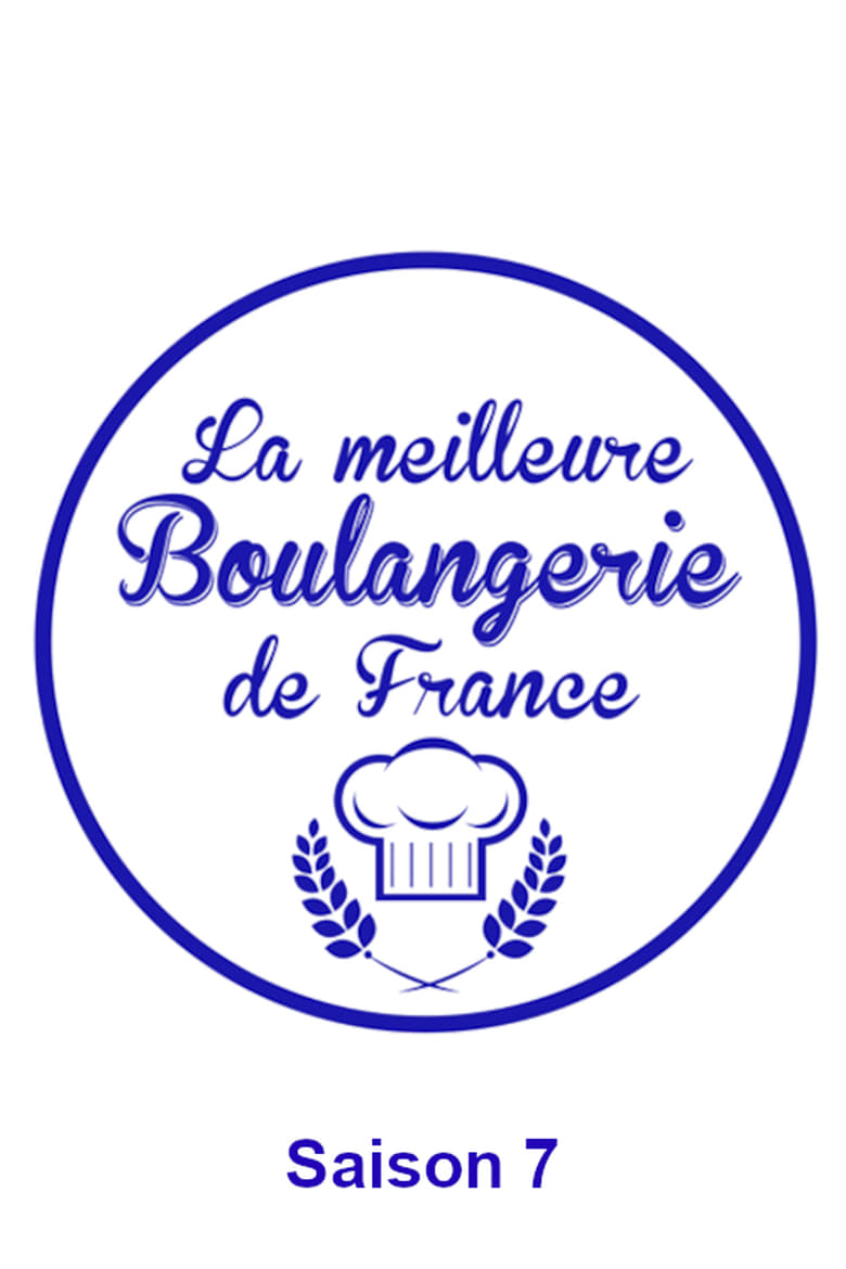 Poster of La Meilleure Boulangerie De France - Season 7 - Episode 1 - Episode 1