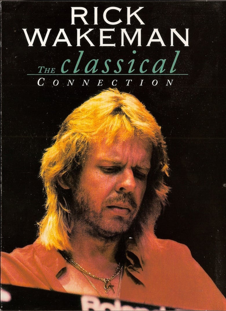 Poster of Rick Wakeman: The Classical Connection