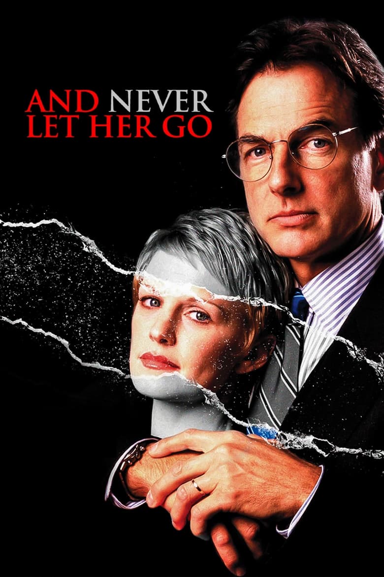 Poster of And Never Let Her Go