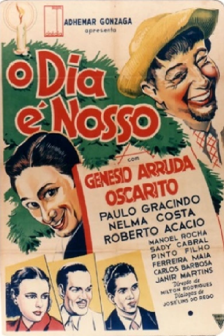 Poster of O Dia É Nosso