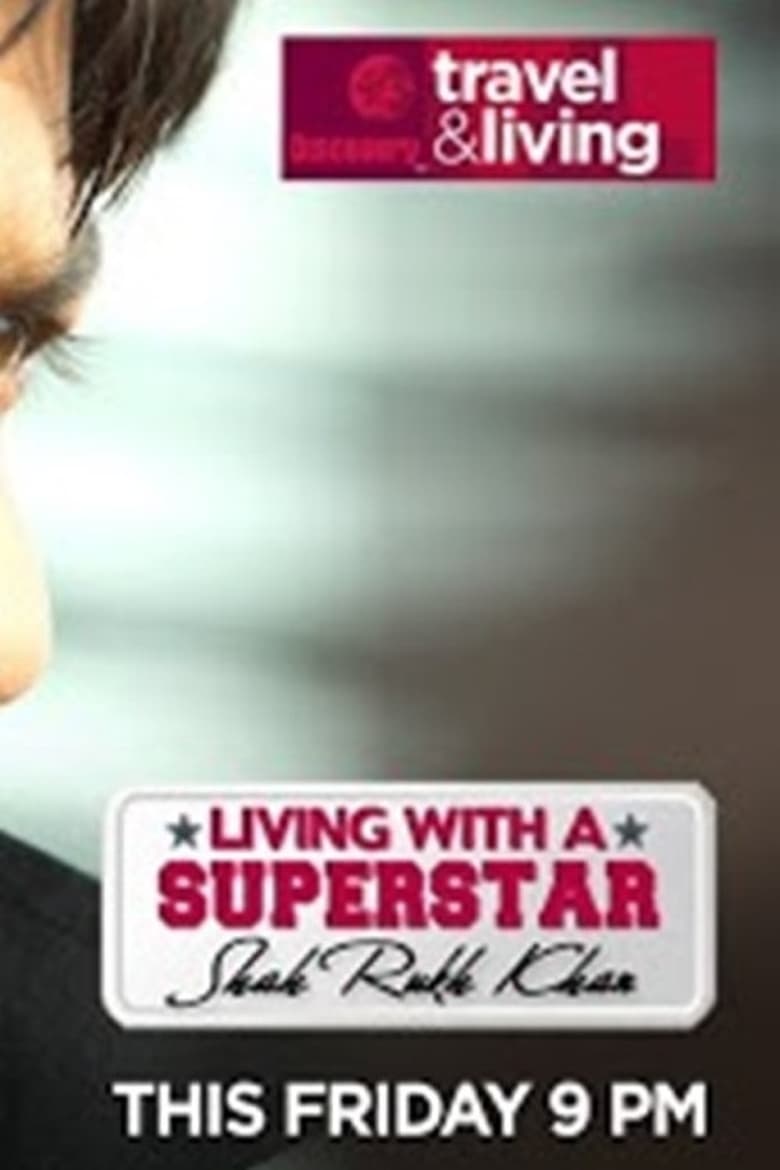 Poster of Cast and Crew in Living With A Superstar - Season 1 - Episode 7 - My Space