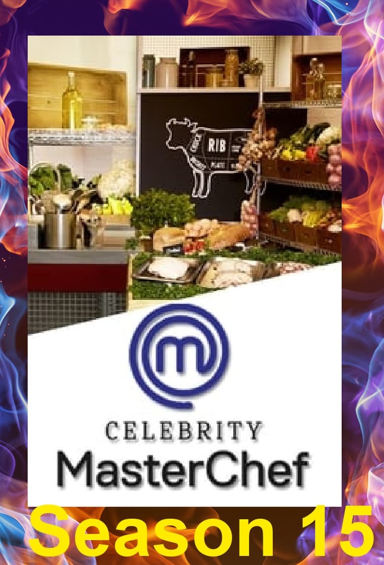 Poster of Episodes in Celebrity Masterchef - Season 15 - Season 15