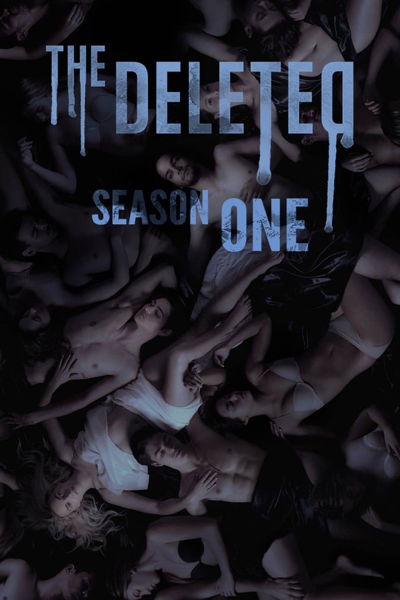 Poster of Episodes in The Deleted - Season 1 - Season 1