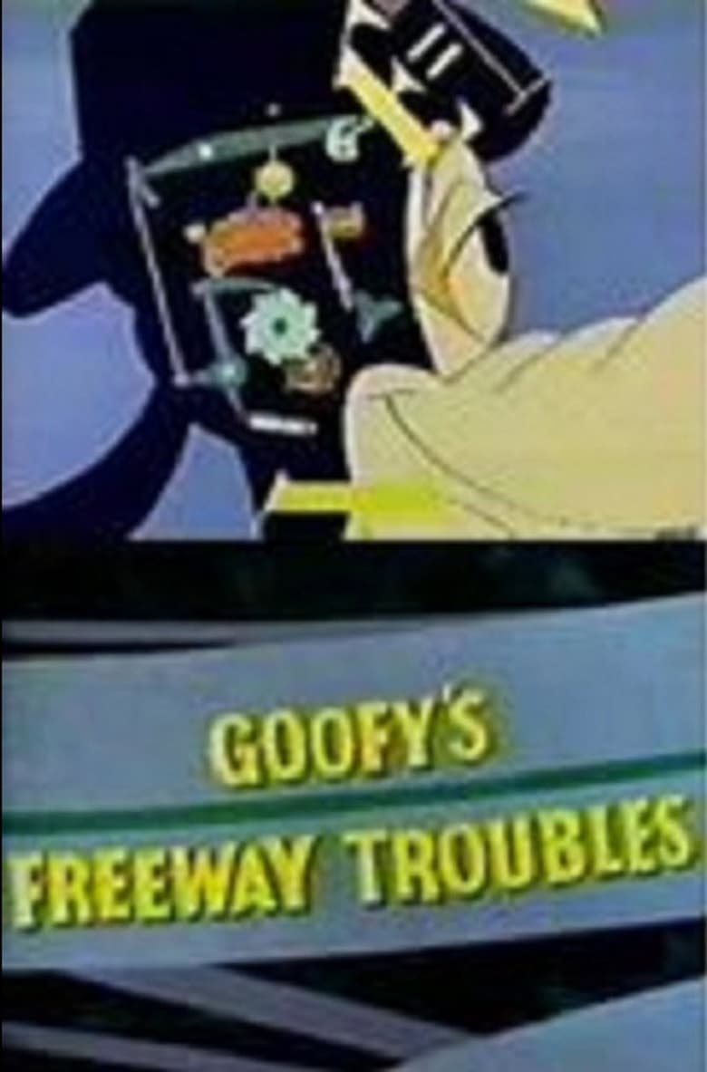 Poster of Goofy's Freeway Troubles