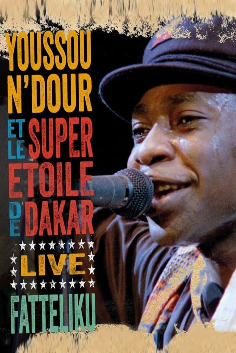 Poster of Youssou N'Dour et Le Super Etoile de Dakar - Fatteliku