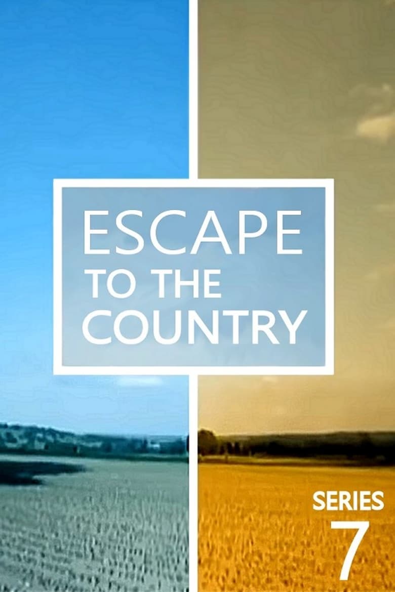 Poster of Episodes in Escape To The Country - Series 7 - Series 7