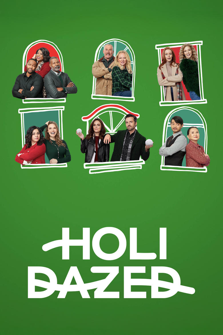 Poster of Episodes in Holidazed - Season 1 - Season 1