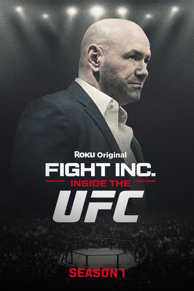 Poster of Episodes in Fight Inc  Inside The UFC - Season 1 - Season 1