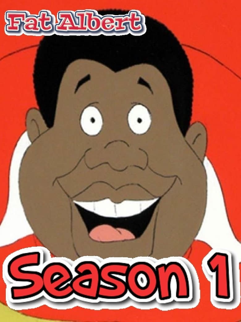 Poster of Episodes in Fat Albert And The Cosby Kids - Season 1 - Season 1