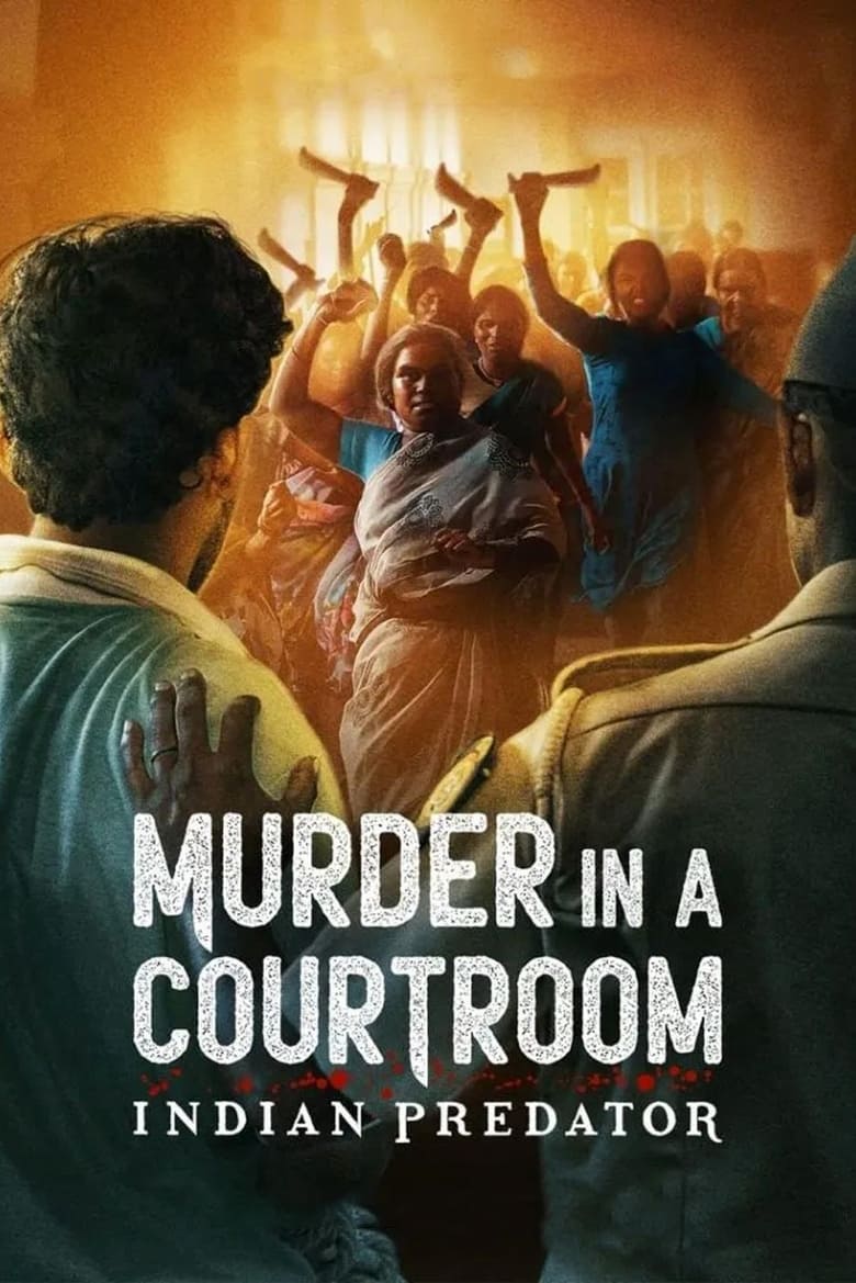 Poster of Indian Predator: Murder in a Courtroom