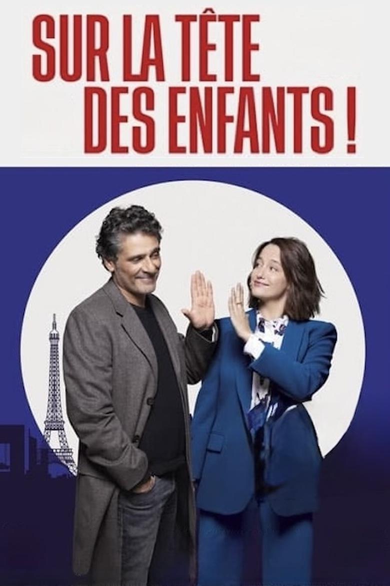 Poster of Sur la tête des enfants !