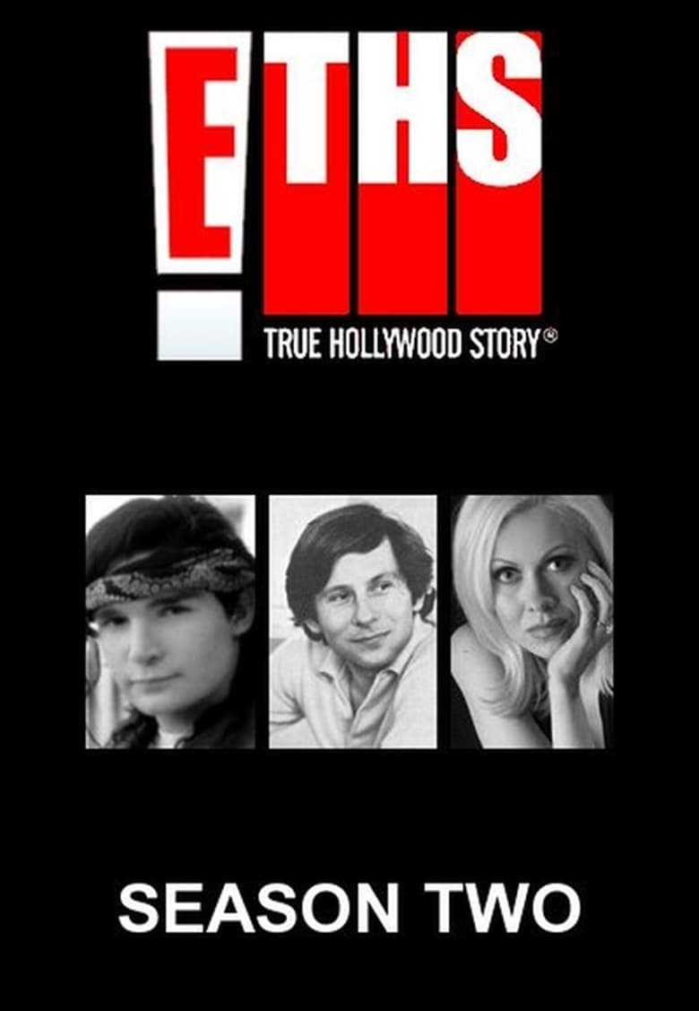 Poster of Episodes in E! True Hollywood Story - Season 2 - Season 2