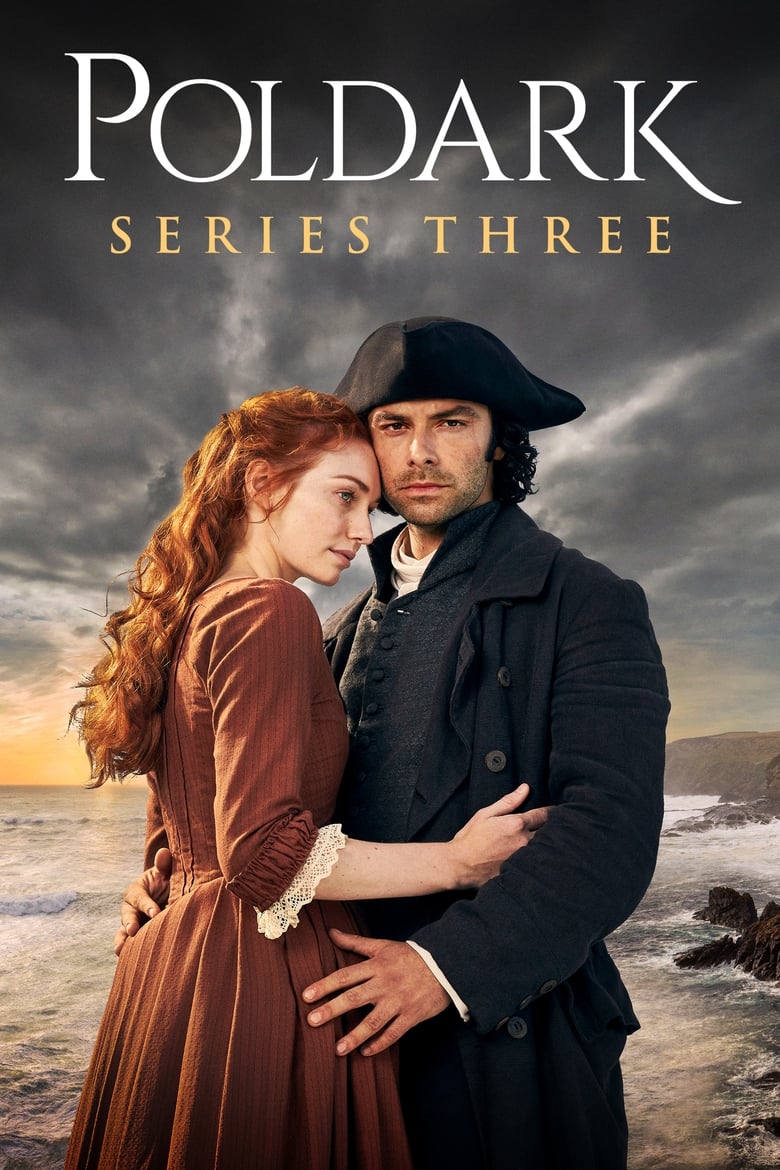 Poster of Episodes in Poldark - Series 3 - Series 3