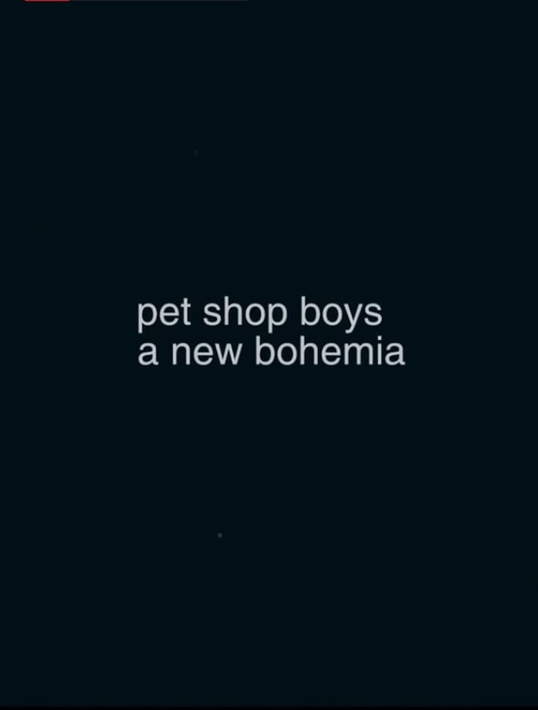 Poster of Pet Shop Boys: A New Bohemia