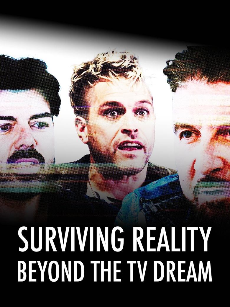 Poster of Surviving Reality - Beyond The TV Dream