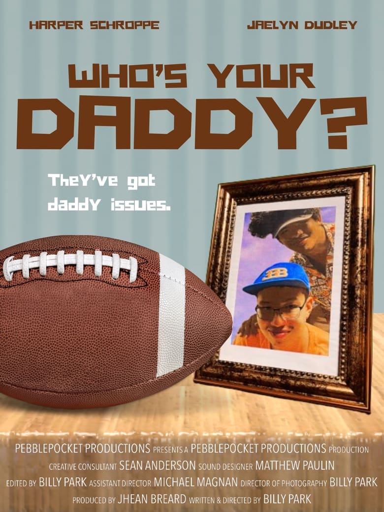 Poster of Who's Your Daddy?