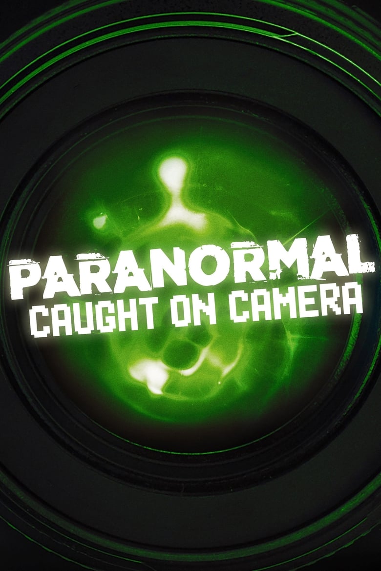 Poster of Paranormal Caught On Camera - Season 1 - Episode 13 - Dire Wolf Attack, Dog vs. Ghost, Gollum-Like Cryptid and More