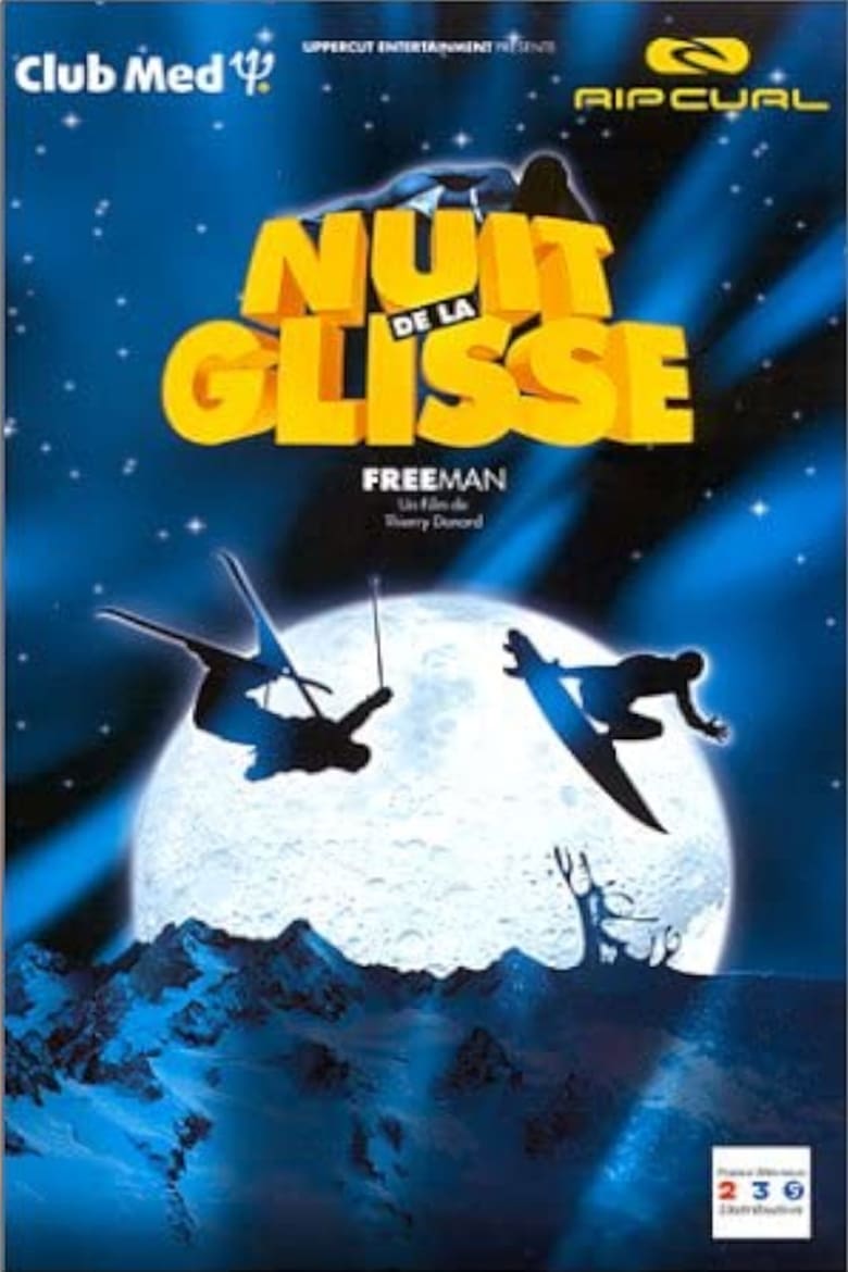 Poster of Nuit de la glisse: Freeman