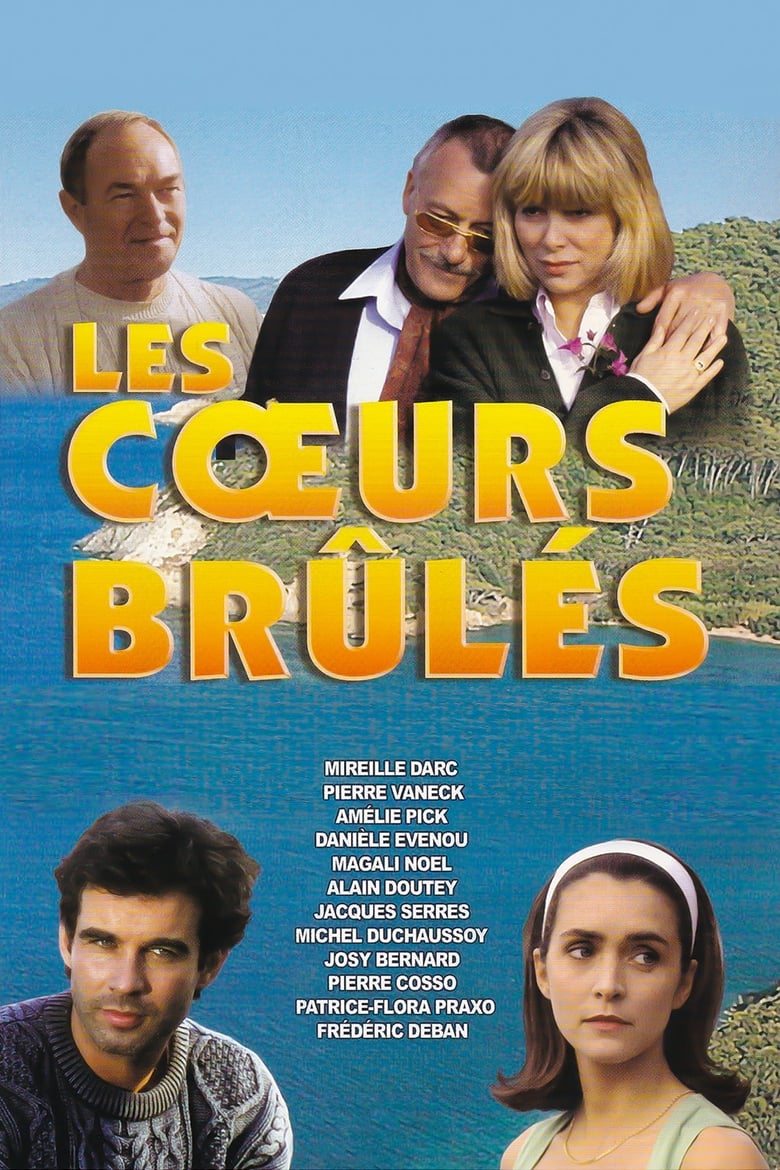 Poster of Episodes in Les Cœurs Brûlés - Season 1 - Season 1