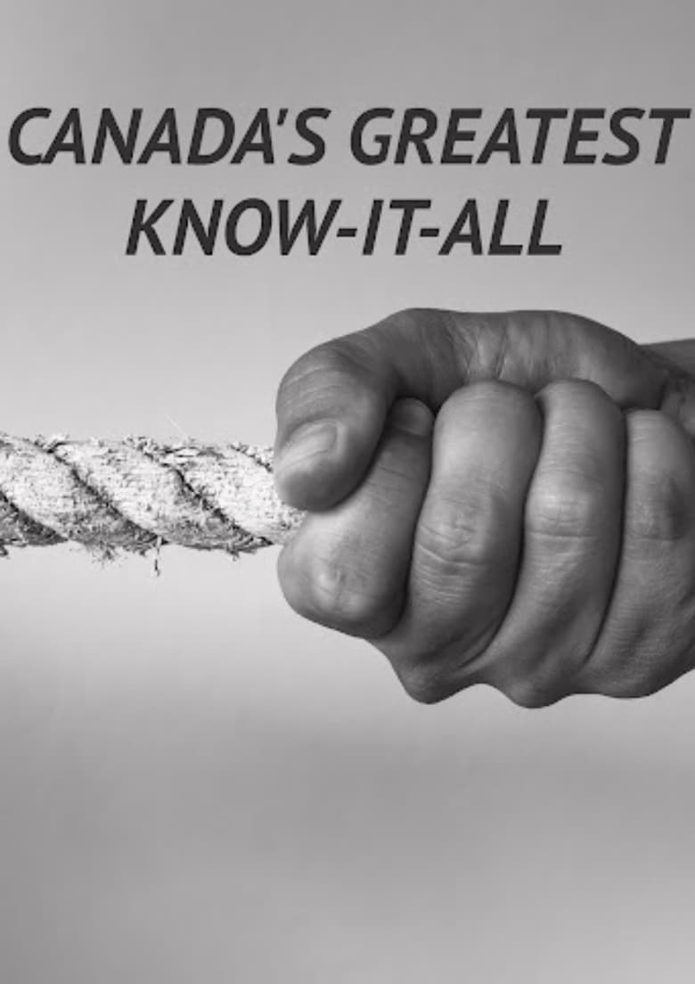 Poster of Canada's Greatest Know-It-All