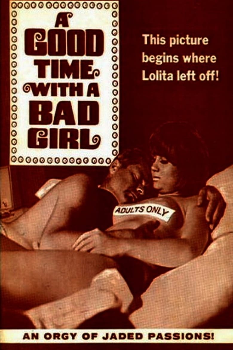 Poster of A Good Time with a Bad Girl