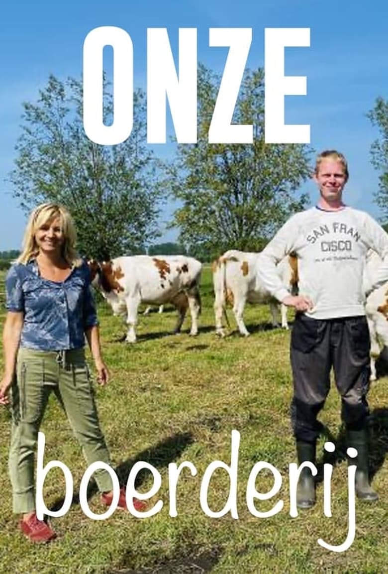 Poster of Episodes in Onze Boerderij - Season 3 - Season 3