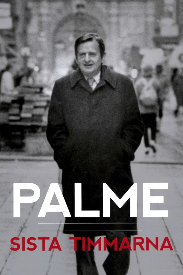 Poster of Palme - sista timmarna