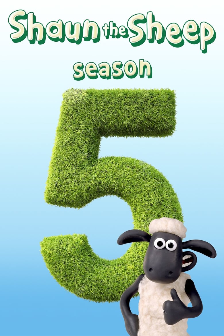 Poster of Episodes in Shaun The Sheep - Season 5 - Season 5