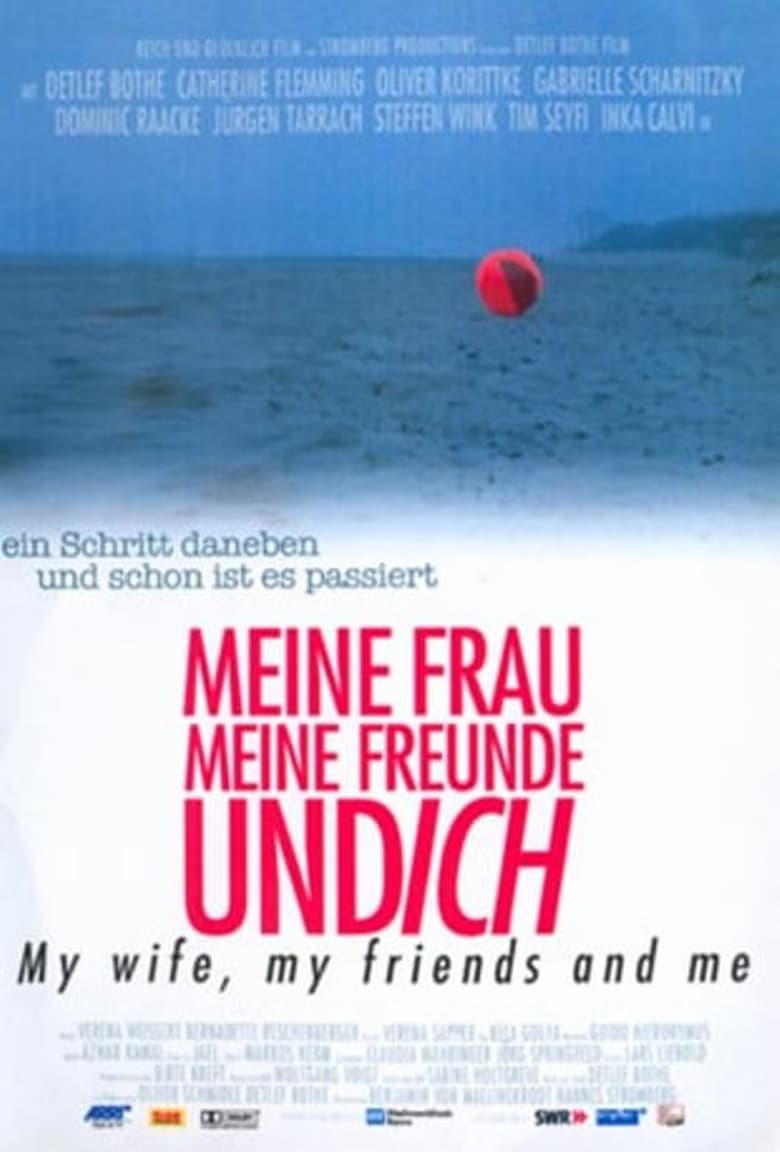 Poster of Meine Frau, meine Freunde und ich