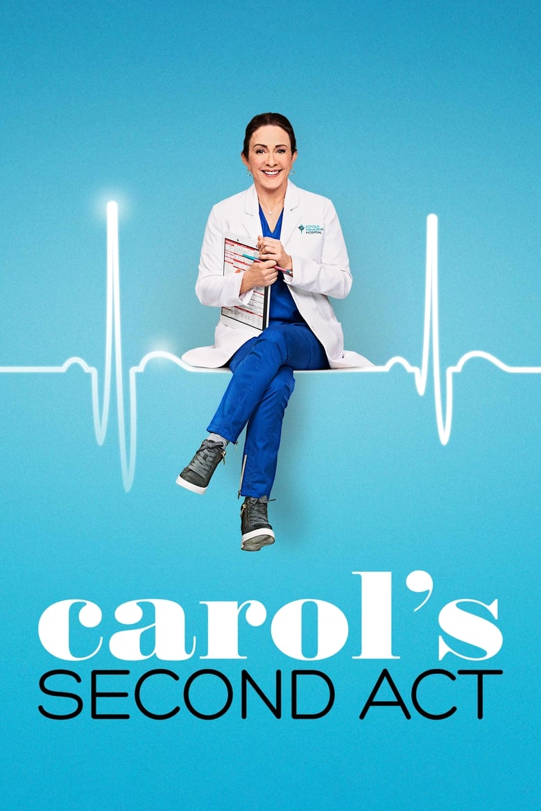 Poster of Episodes in Carol's Second Act - Season 1 - Season 1