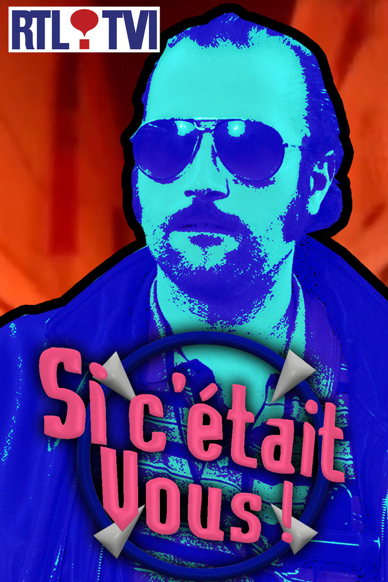 Poster of Si c'était vous !