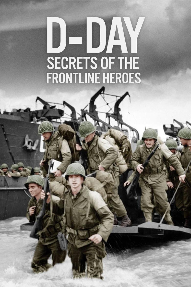 Poster of D-Day: Secrets of the Frontline Heroes