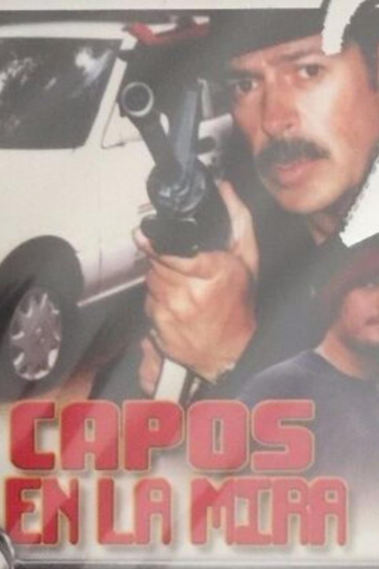 Poster of Capos En La Mira