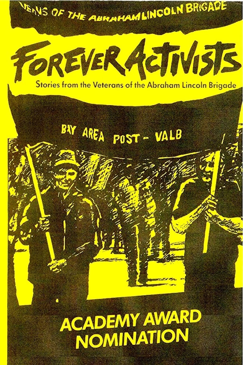 Poster of Forever Activists: Stories from the Veterans of the Abraham Lincoln Brigade