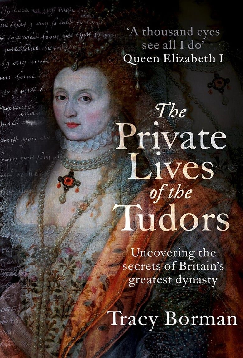 Poster of Episodes in The Private Lives Of The Tudors - Season 1 - Season 1