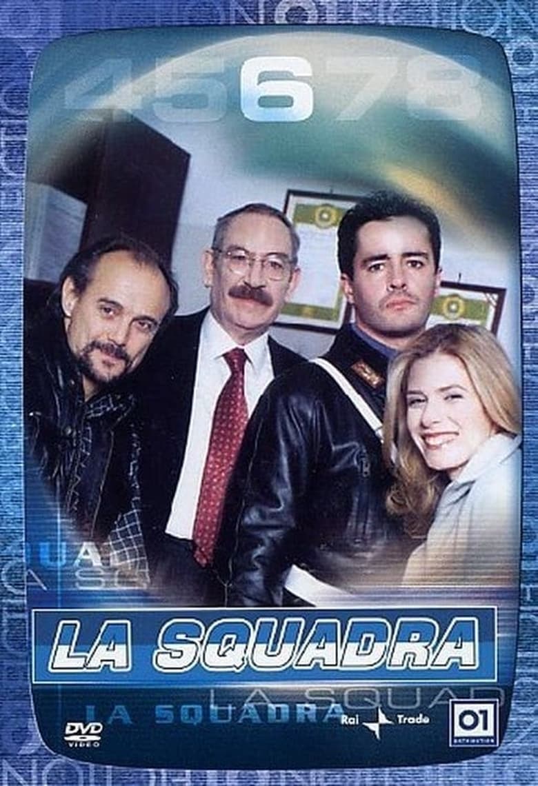 Poster of Cast and Crew in La Squadra - Season 6 - Episode 1 - Episode 1