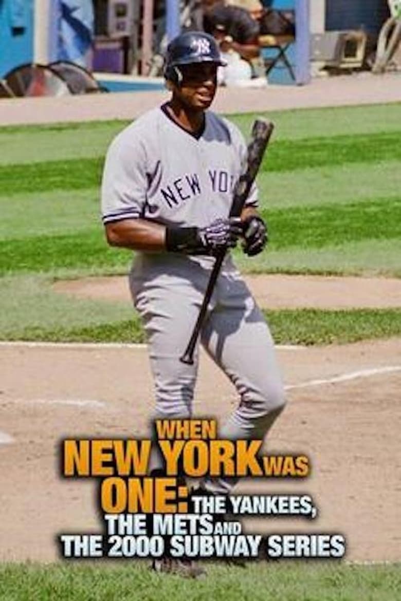 Poster of When New York Was One: The Yankees, the Mets & The 2000 Subway Series