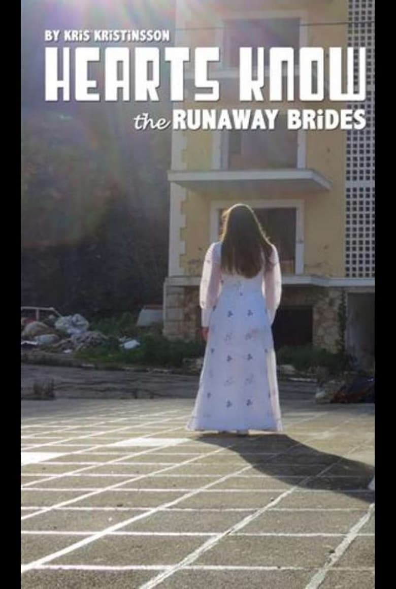 Poster of Hearts Know * the Runaway Brides