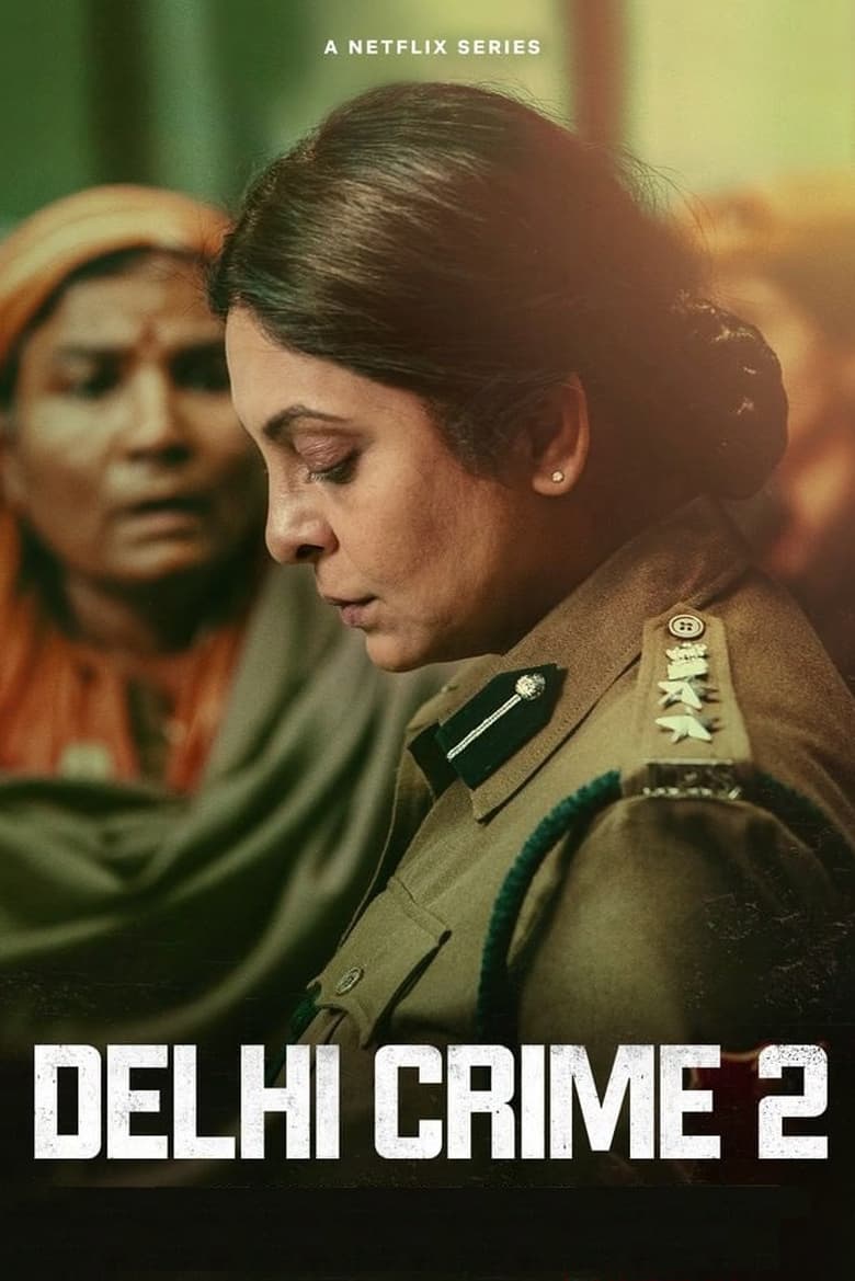 Poster of Episodes in Delhi Crime - Season 2 - Season 2