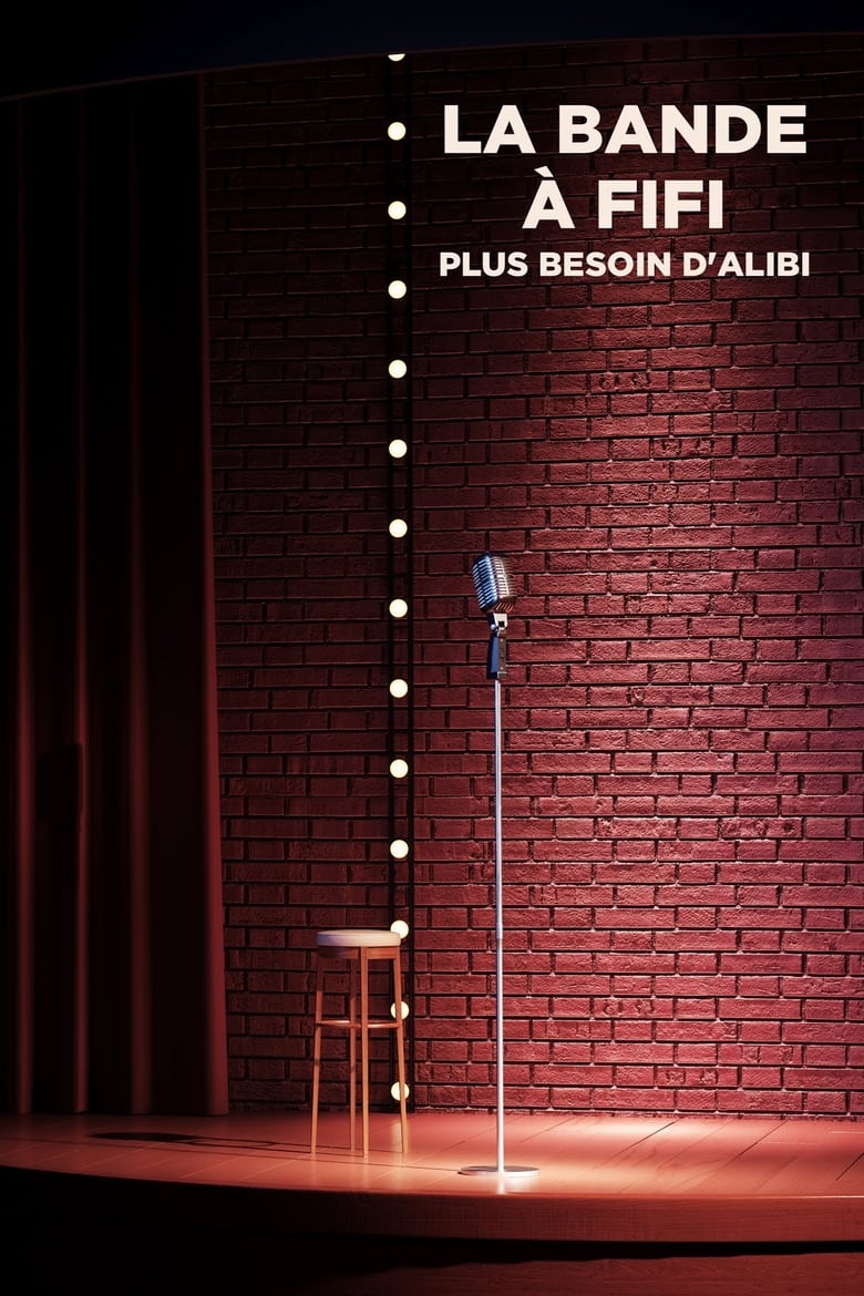 Poster of La bande à fifi : plus besoin d'Alibi