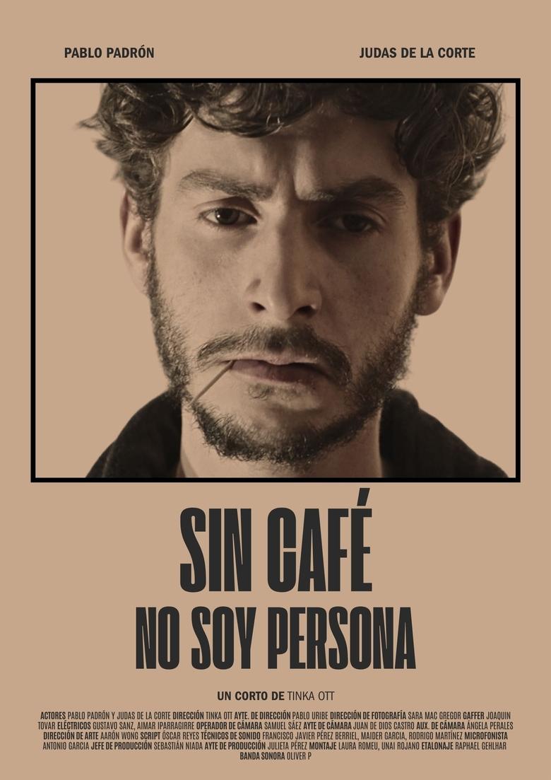 Poster of Sin café no soy persona