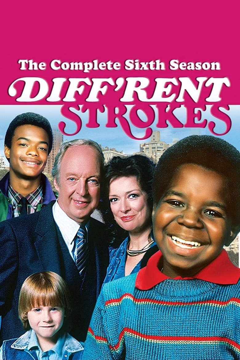 Poster of Episodes in Diff'rent Strokes - Season 6 - Season 6