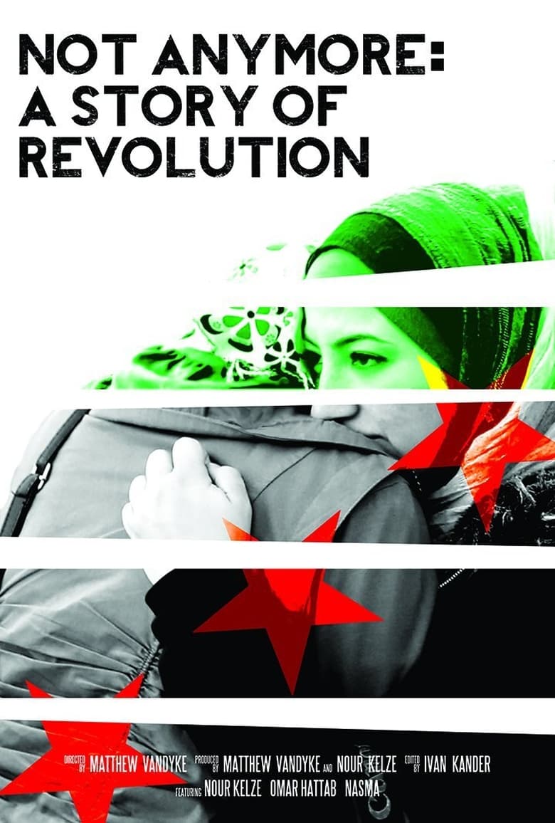 Poster of Not Anymore: A Story of Revolution