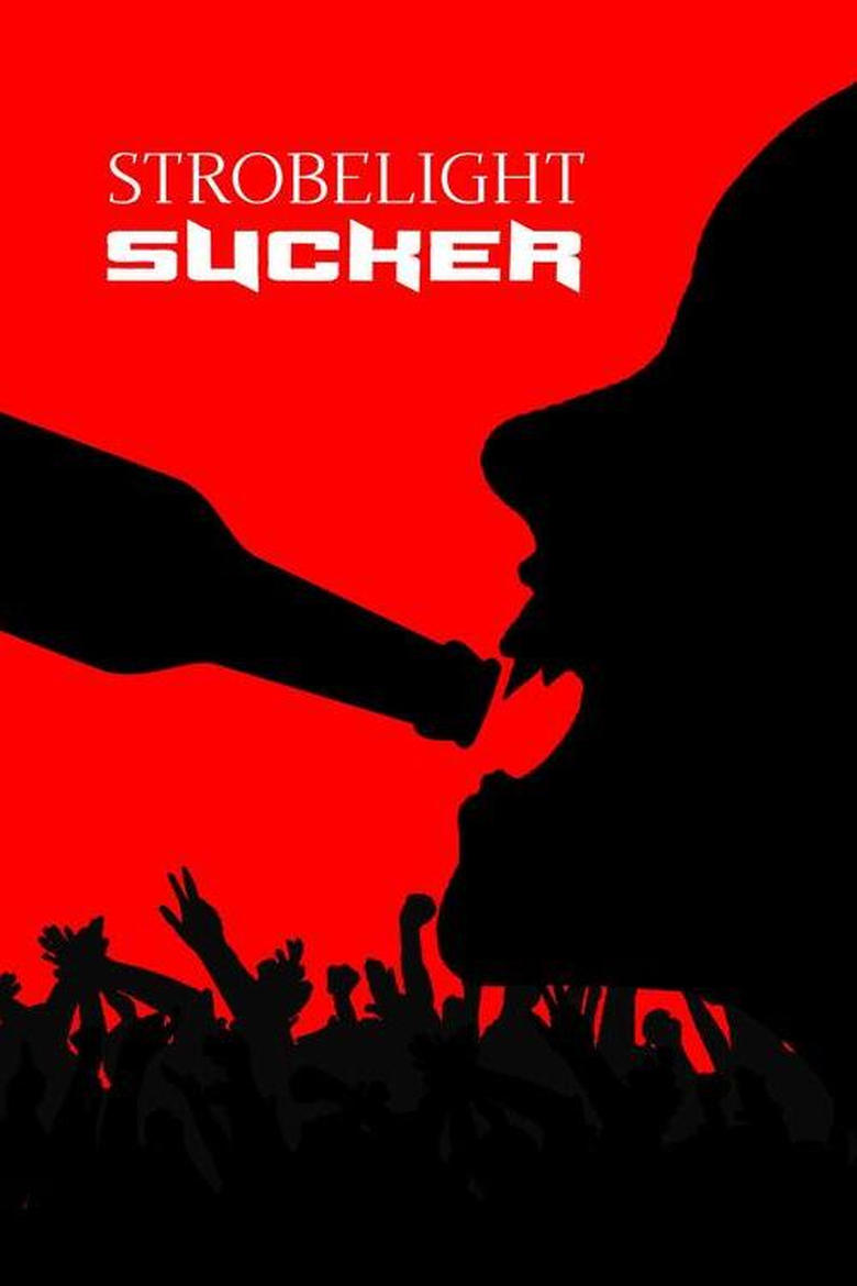 Poster of Strobelight Sucker