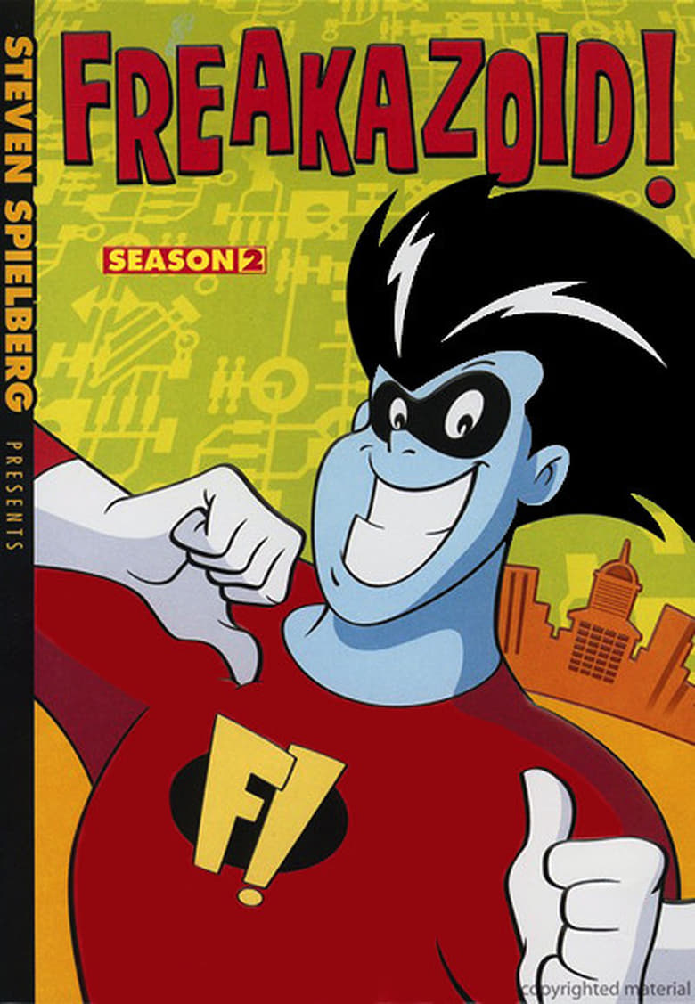 Poster of Episodes in Freakazoid! - Season 2 - Season 2