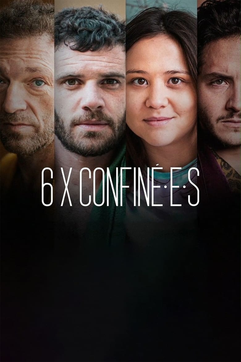 Poster of 6 x confiné.e.s