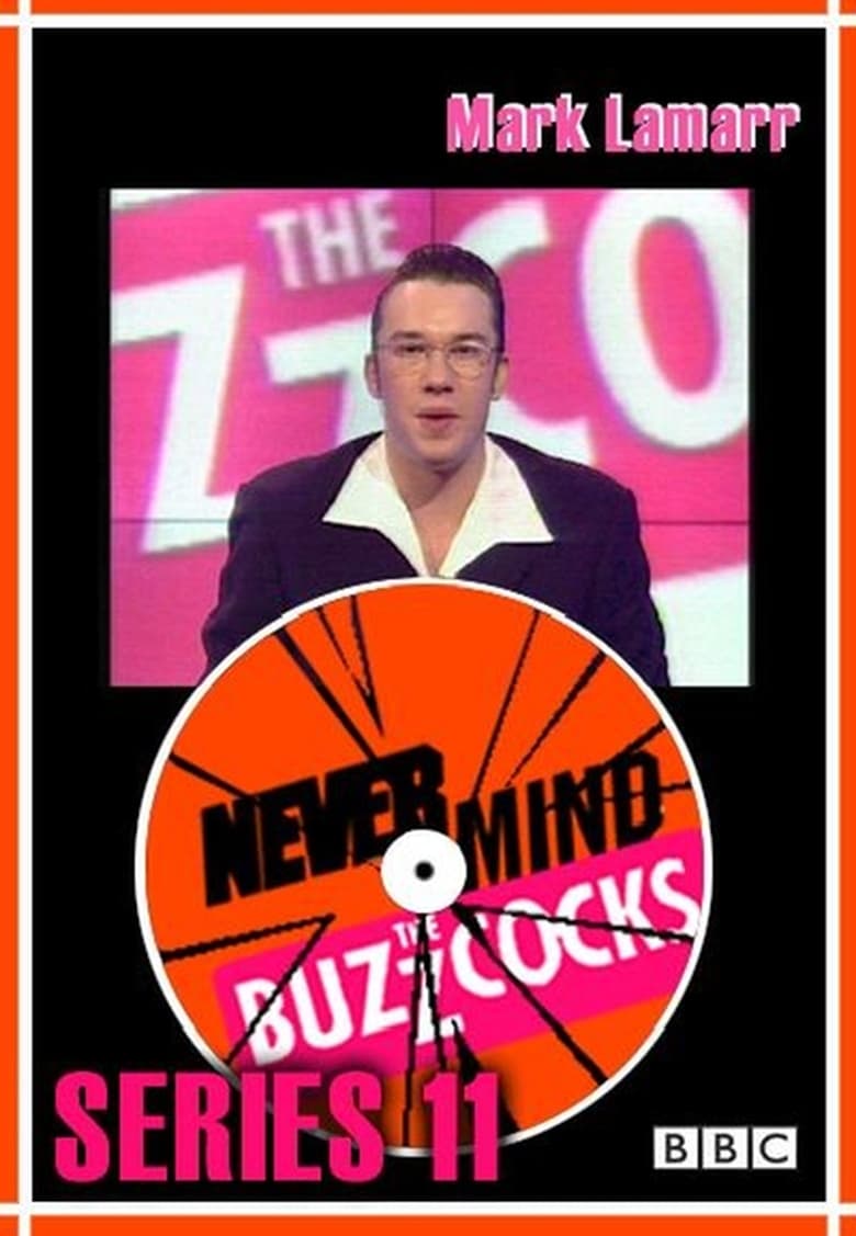 Poster of Episodes in Never Mind The Buzzcocks - Season 11 - Season 11